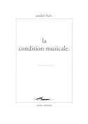 Condition musicale (La)